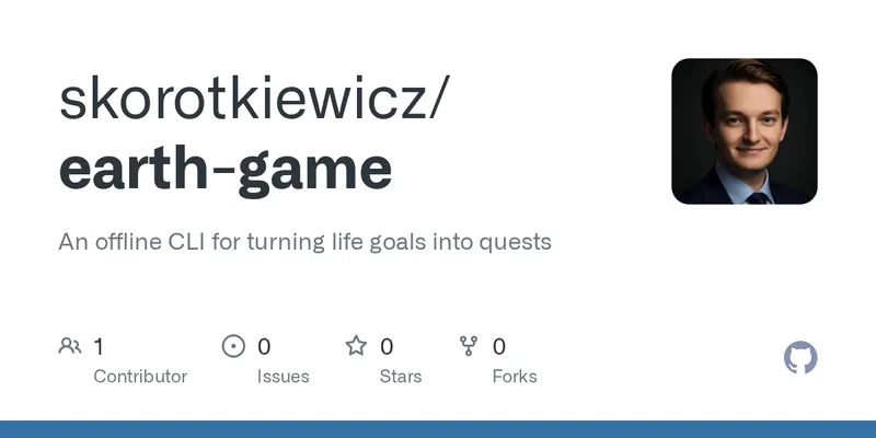 Show HN: Earth Game – An offline CLI for turning life goals into quests