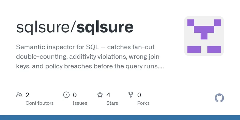 Show HN: Sqlsure – deterministic semantic checks for AI-generated SQL